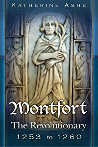 Montfort The Revolutionary 1253 - 1260